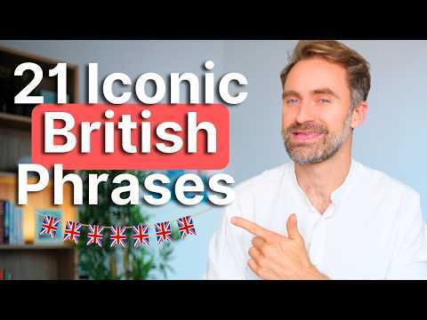 Say These 21 Phrases And Sound British Instantly