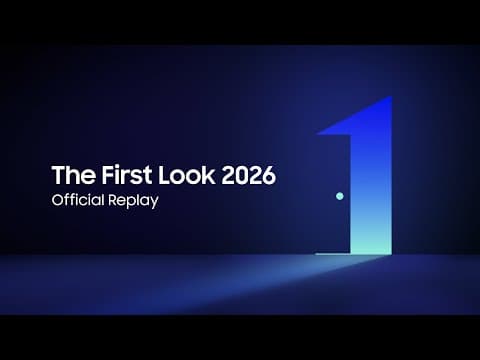 Official Replay | The First Look 2026 | Samsung