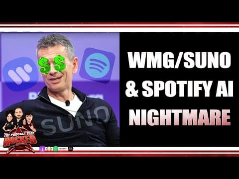 Wmg, Suno, Spotify And The Ai Nightmare | The Podcast That Rocked #podcasts