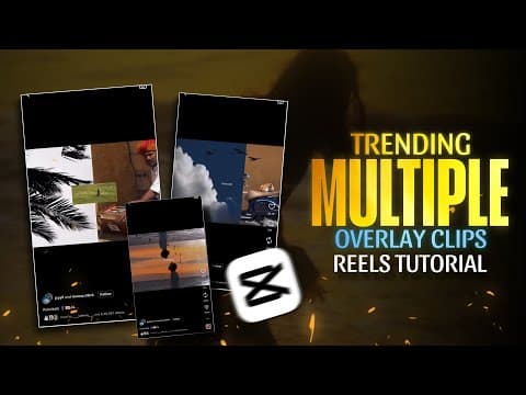 2026🔥instagram Trending Multiple Overlay Clip Mix Reels Video Tutorial | Reels Trending Tutorial