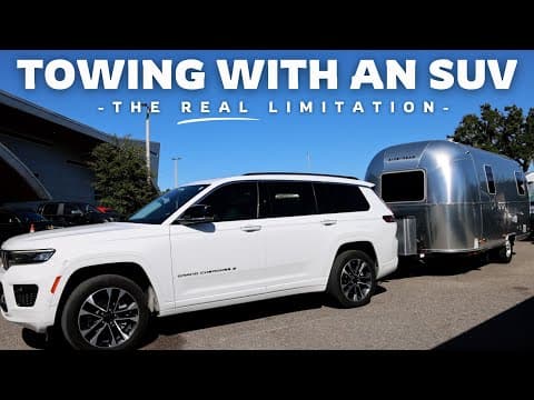 Towing Capacity Has Little To Do With It! (jeep & Airstream)