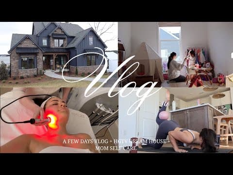 Vlog: Busy & Productive #sahm Days + Hgtv Dream House Tour (pinch Me) + Making Myself Pretty Lol