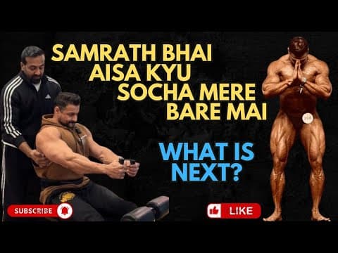 Kyu Socha Aisa Samrath Bhai Ne Mere Liye ? What Is Next?