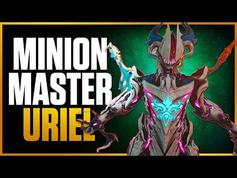 Uriel Is The True Minion Master In Warframe… And It’s Not Even Close