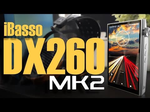 Ibasso Dx260 Mk2 Review!!