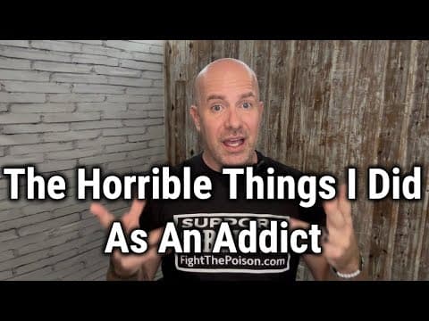 The Horrible Things I Did As An Addict