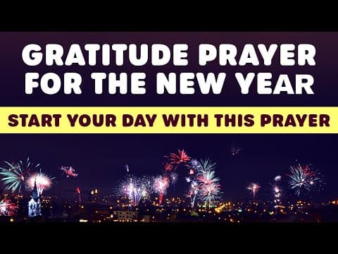 Gratitude Prayer For The New Year 2026 | 1 Hour Of Positive Energy & Blessings