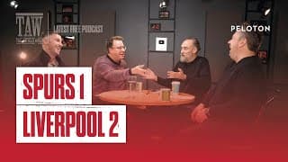 Tottenham 1 Liverpool 2 | The Anfield Wrap