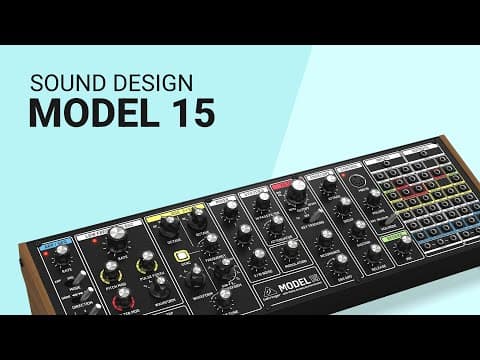 Behringer Model 15 Sound Design Episode 02
