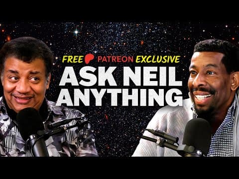 Ask Neil Anything, December 2025 | Free Patreon Exclusive