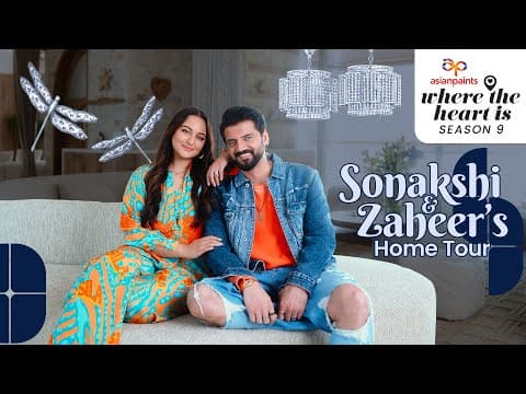 Asian Paints Where The Heart Is S9 E3|featuring Sonakshi Sinha And Zaheer Iqbal’s Eclectic Penthouse