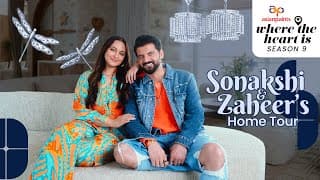 Asian Paints Where The Heart Is S9 E3|featuring Sonakshi Sinha And Zaheer Iqbal’s Eclectic Penthouse