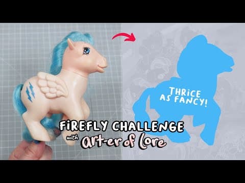 Thrice As Fancy Challenge: Firefly! With Art-er Of Lore