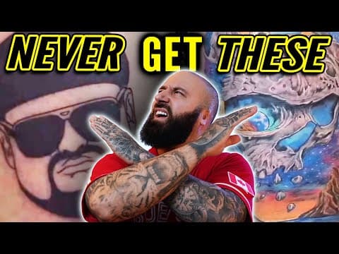 Don't Ever Get These 10 Tattoos!