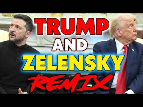 Trump And Zelensky Remix (you Don't Have The Cards) - The Remix Bros