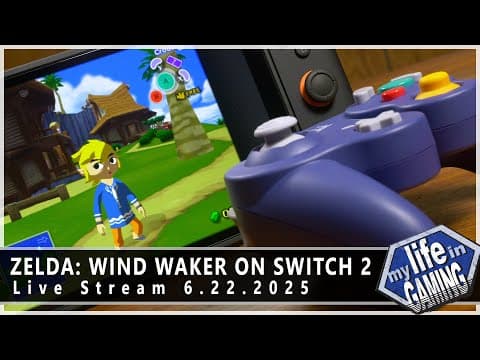 Zelda: The Wind Waker On Switch 2 :: Live Stream