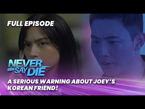 Never Say Die: A Serious Warning About Joey’s Korean Friend! (full Episode 54) April 20, 2026