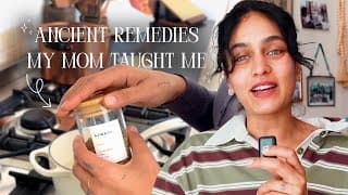 My Mum’s Ancient Ayurvedic Remedies