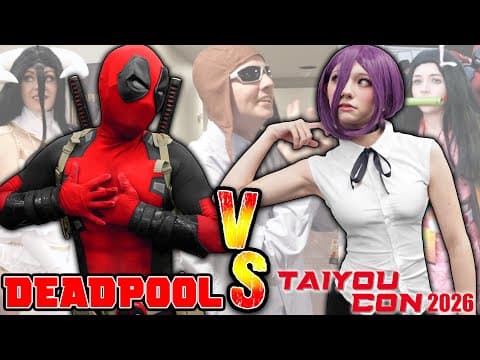 Deadpool Vs Taiyou Con 2026