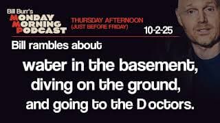 Water In The Basement, Diving, Doctors | Thursday Afternoon Monday Morning Podcast 10-2-25