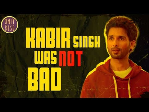 Kabir Singh :  Revisit Extras