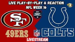 Nfl: San Francisco 49ers At Indianapolis Colts | Week 16 | Espn & Abc Livestream | Live Reaction