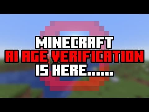 Minecraft Age Verification Update Is Here.