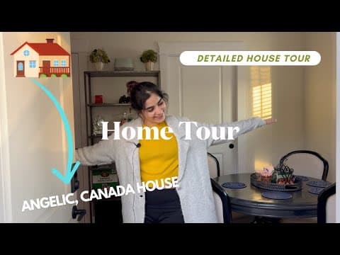 Detailed Home Tour! | Canada House | Yagya & Yesha