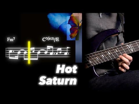 Sungazer - Hot Saturn [bass Play-through]