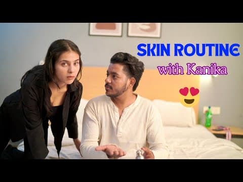 Me And Kanika Suyal's Skin Routine With Keitha | New Video Update | Abhishek Kohli