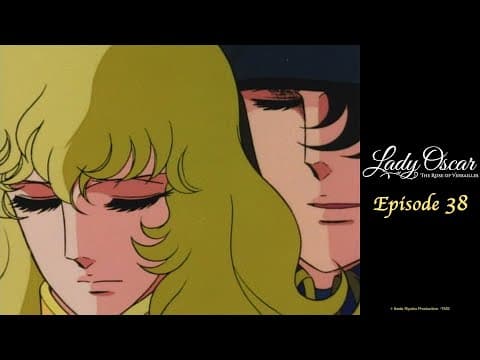 Before The Door Of Fate | Lady Oscar: The Rose Of Versailles - Ep38 | English Sub