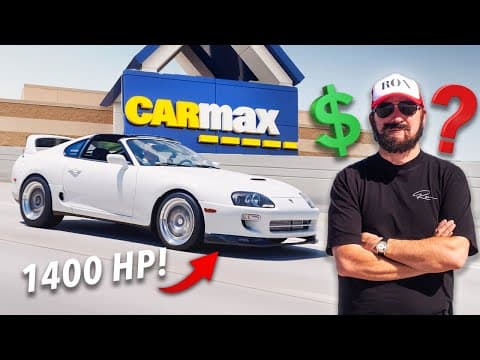 Seeing What Carmax Will Pay For My 1400 Hp Toyota Supra!