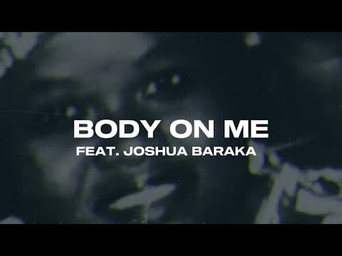 Skales & Joshua Baraka - Body On Me (lyric Video)