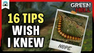 16 Green Hell Tips & Tricks – Wish I Knew Sooner | 2025