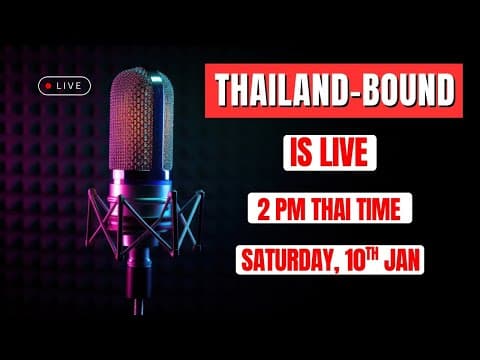 Live Stream Saturday January 10 At 2 Pm Thailand Expat Life And Open Discussion