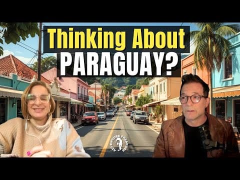 Thinking about moving to Paraguay?  Here’s what Expats and Retirees need to Know!