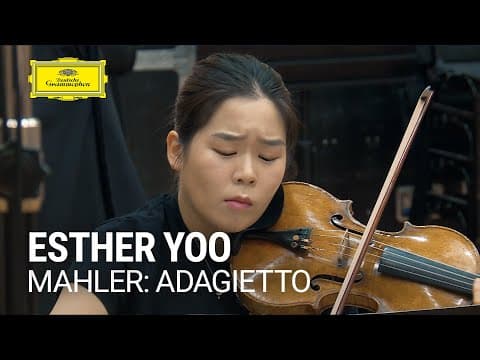 Esther Yoo - Mahler: Adagietto From Symphony No. 5 (arr. Iain Farrington)