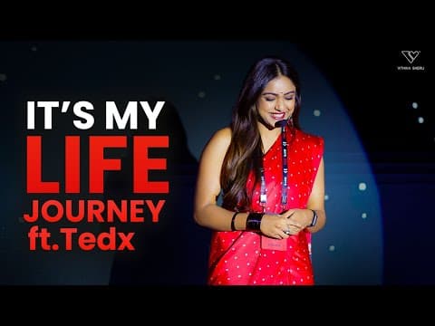 It's My Life Journey Ft. Tedx || Vithika Sheru || Ep - 247
