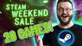 Steam Weekend Sale! 20 Awesome Gaming Deals! 🎮🕹️👾