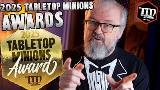 Who Won The 2025 Tabletop Minions Awards?