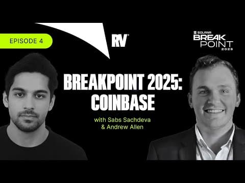 Breakpoint 2025: Coinbase Ft. Sabs Sachdeva