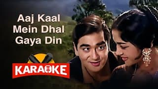Aaj Kaal Mein Dhal Gaya Din - Karaoke With Lyrics | Lata Mangeshkar | Hindi Karaoke Song