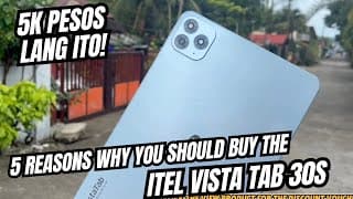 5 Reasons Why You Should Buy The Itel Vistatab 30s