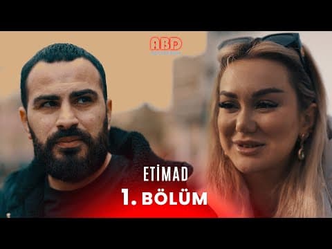 Eti̇mad 1.bölüm | (eti̇bar - Yeni Sezon)