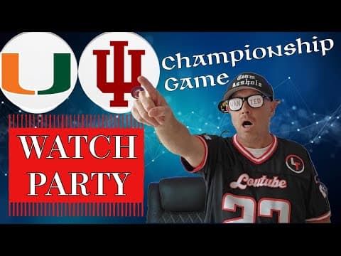 *live* Watch Party - Indiana Vs Miami - National Championship Game