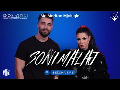 Soni Malaj | Me Meriton Mjekiqin