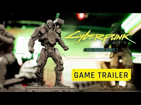 Cyberpunk 2077 — The Board Game Trailer