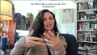 Are There Werewolves In The New Testament?