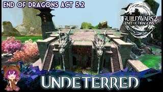 Gw2 5.2 Undeterred Achievement