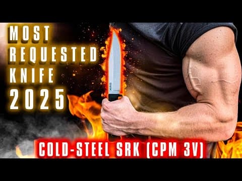Most Requested Knife Of 2025!! Cold Steel Srk Cpm-3v!